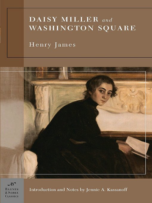 Title details for Daisy Miller and Washington Square by Henry James - Available